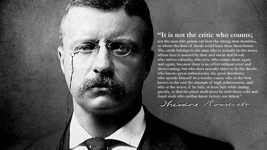 Teddy Roosevelt Quote
